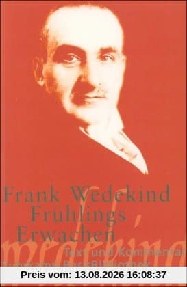 Frühlings Erwachen: Eine Kindertragödie: Eine Kindertragödie. Text und Kommentar (Suhrkamp BasisBibliothek)