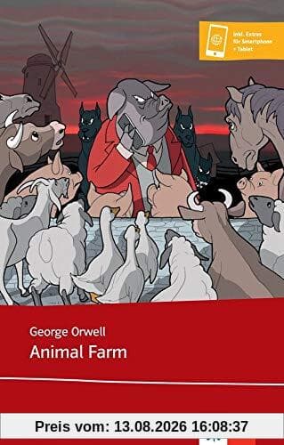 Animal Farm: Lektüre inkl. Extras für Smartphone + Tablet (Klett English Editions)