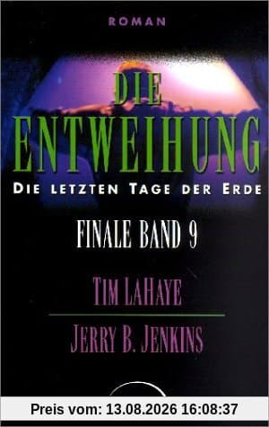 Finale - die letzten Tage der Erde Bd.9: Die Entweihung