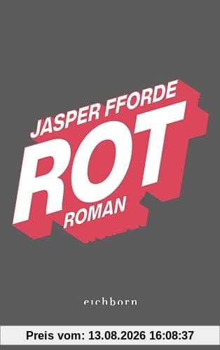 Rot: Roman. Ein fantastisches Abenteuer um Liebe, Verrat und die Macht der Neugier (Die Farben-Trilogie, Band 2)