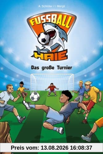Fußball-Haie 02: Das große Turnier