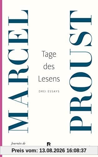 Tage des Lesens: Drei Essays (Französische Bibliothek)