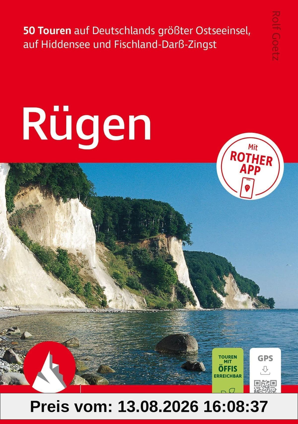 ROTHER Wanderführer Rügen. 50 Touren auf Deutschlands größter Ostseeinsel, auf Hiddensee und Fischland-Darß-Zingst