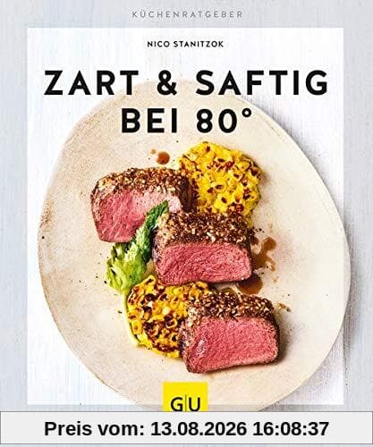 Zart & saftig bei 80° (GU KüchenRatgeber)