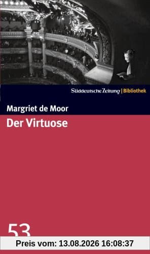Der Virtuose. SZ-Bibliothek Band 53