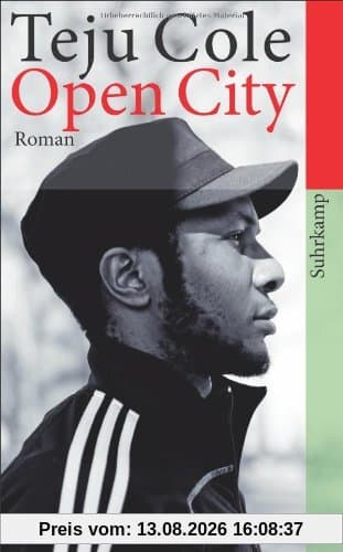 Open City: Roman (suhrkamp taschenbuch)