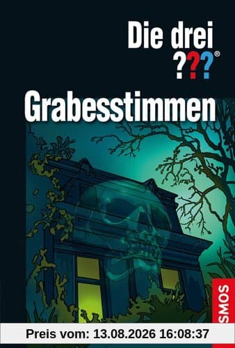 Die drei ??? Grabesstimmen: Dreifachband: Stimmen aus dem Nichts / Die Karten des Bösen / Die Villa der Toten