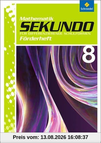 Sekundo: Mathematik für differenzierende Schulformen - Ausgabe 2009: Förderheft 8