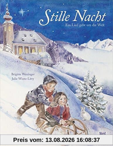 Stille Nacht: Ein Lied geht um die Welt