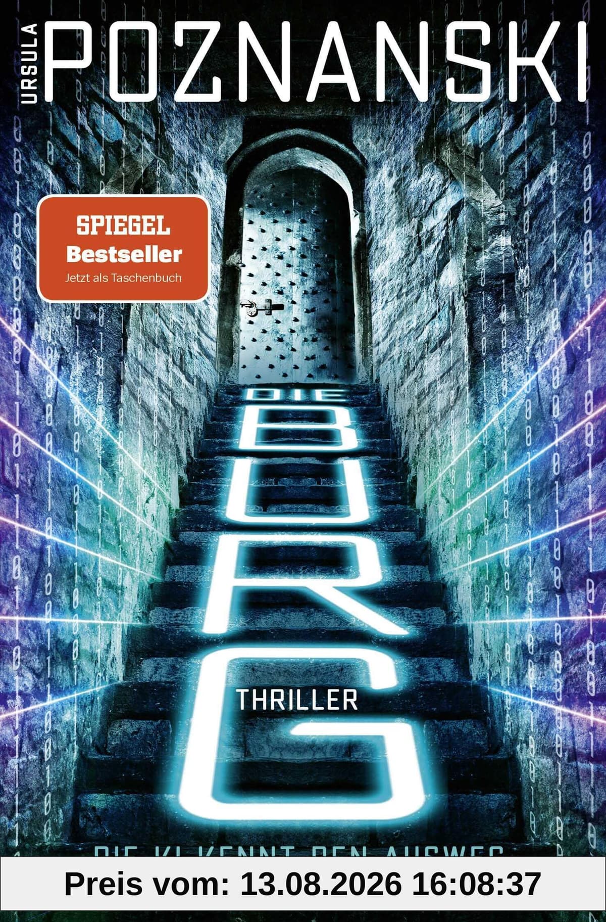 Die Burg: Der SPIEGEL-Bestseller und KI-Thriller jetzt als Taschenbuch!