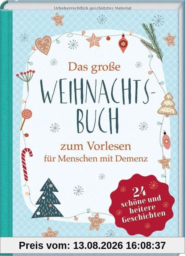 Das große Weihnachtsbuch zum Vorlesen für Menschen mit Demenz: 24 schöne und heitere Geschichten
