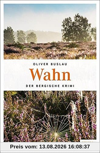 Wahn: Der Bergische Krimi