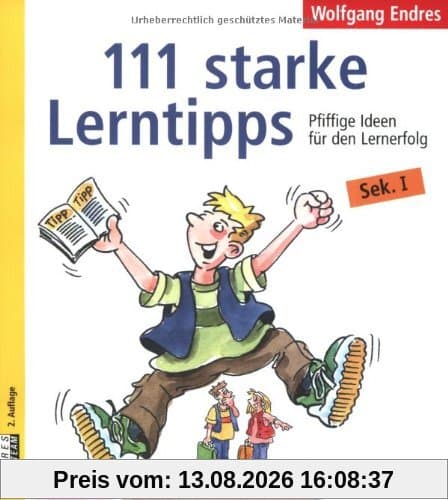 111 starke Lerntipps: Pfiffige Ideen für den Lernerfolg. Sek. I (Beltz Lern-Trainer)