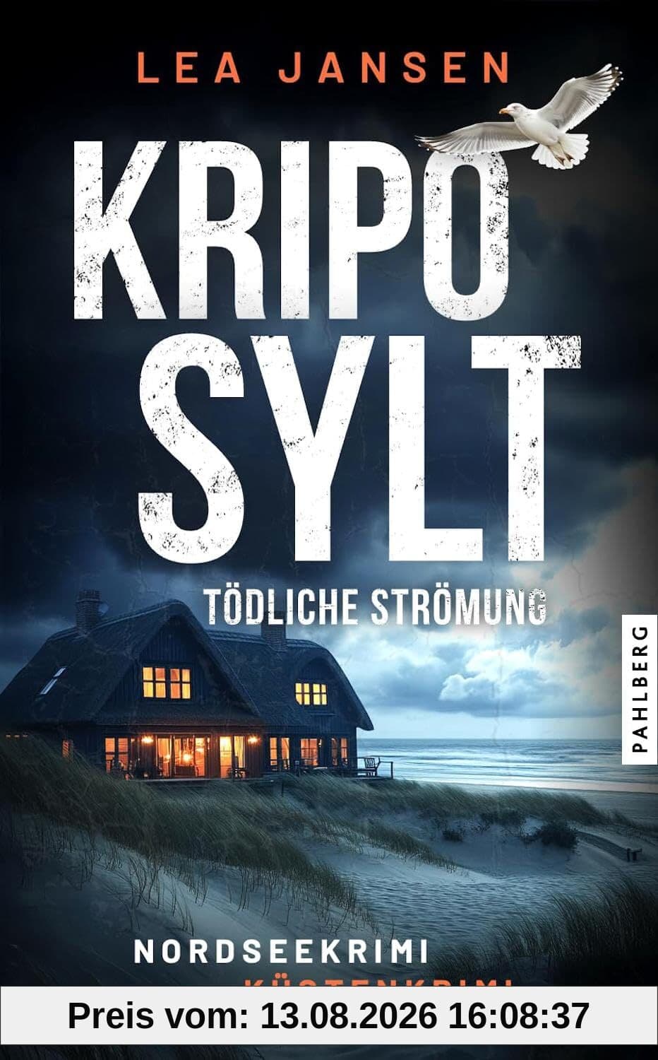 KRIPO SYLT - Tödliche Strömung: Nordseekrimi Küstenkrimi (Petersen & Schiller ermitteln)