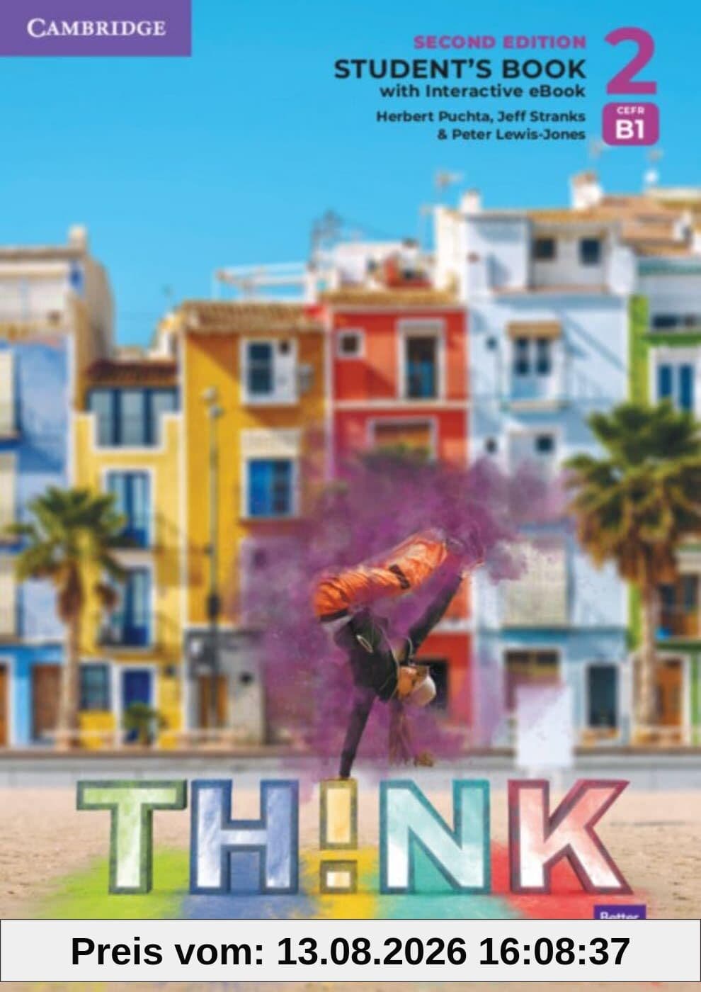 Think: Second Edition Level 2. Student’s Book with Interactive eBook
