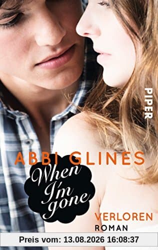 When I'm Gone - Verloren: Roman (Rosemary Beach, Band 11)