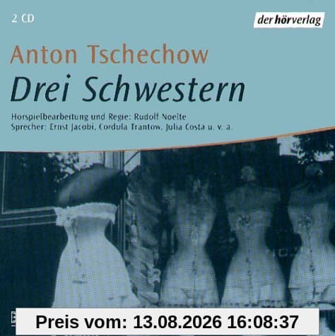 Drei Schwestern: Hörspiel