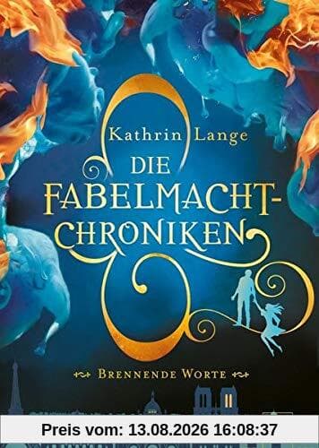 Die Fabelmacht-Chroniken (2). Brennende Worte