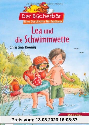 Lea und die Schwimmwette. Der Bücherbär: Eine Geschichte für Erstleser
