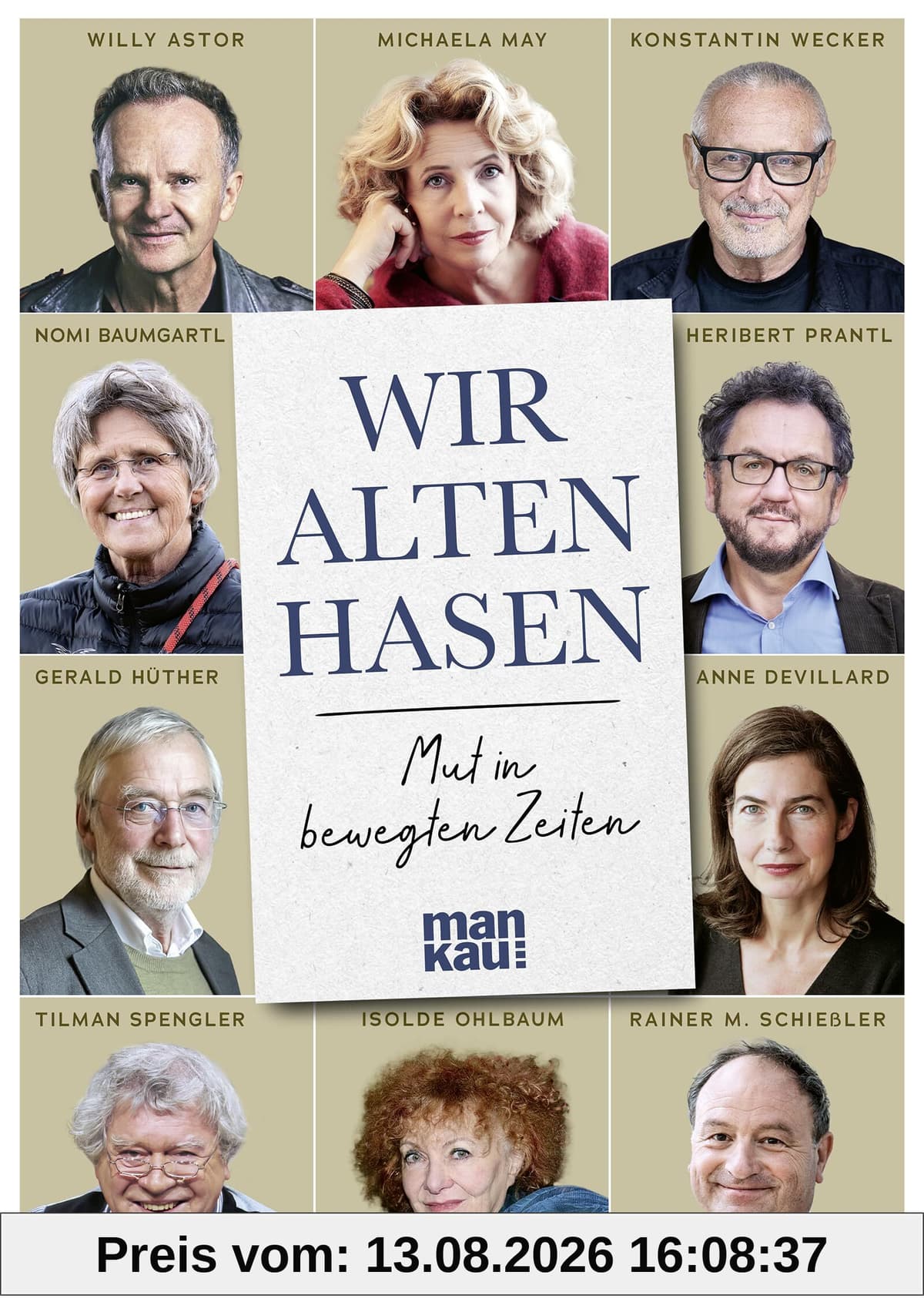 Wir alten Hasen: Mut in bewegten Zeiten