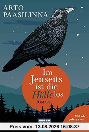 Im Jenseits ist die Hölle los: Roman .