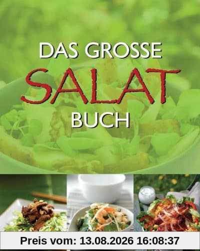 Das große Buch der Salate
