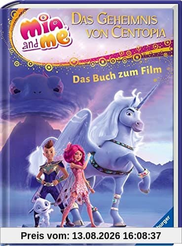 Mia and me - The Hero of Centopia: Das Buch zum Film