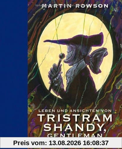 Leben und Ansichten von Tristram Shandy, Gentleman: Nach Laurence Sterne