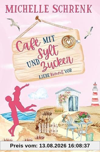 Cafè mit Sylt und Zucker: Liebe kommt vor