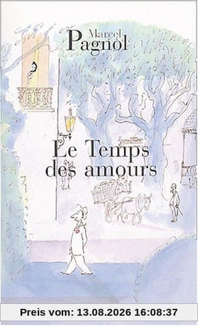 Souvenirs d'enfance. Vol. 4. Le temps des amours
