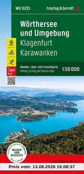 Wörthersee und Umgebung, Wander-, Rad- und Freizeitkarte 1:50.000, freytag & berndt, WK 0233: Klagenfurt - Karawanken, mit APP, wasserfest und reißfest (freytag & berndt Wander-Rad-Freizeitkarten)