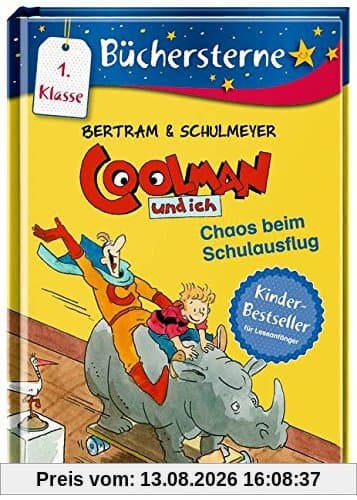 Coolman und ich. Chaos beim Schulausflug: Mit 16 Seiten Leserätseln und -spielen Band 3 (Büchersterne)