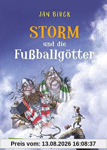 Storm und die Fußballgötter (Storm oder die Erfindung des Fußballs)