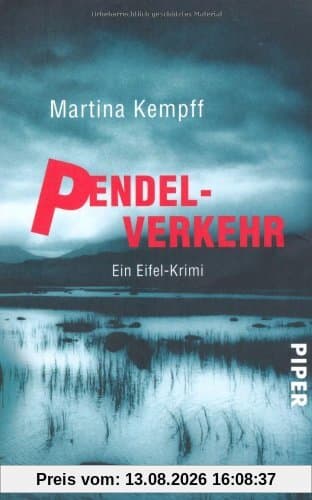 Pendelverkehr: Ein Eifel-Krimi (Eifelkrimis)