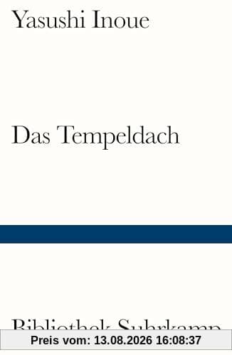 Das Tempeldach: Ein historischer Roman (Bibliothek Suhrkamp)