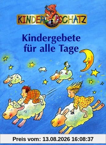 Kindergebete für alle Tage. Kinderschatz