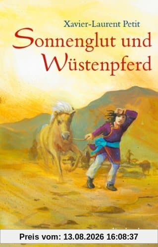 Sonnenglut und Wüstenpferd
