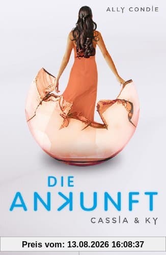 Cassia & Ky - Die Ankunft. Band 3