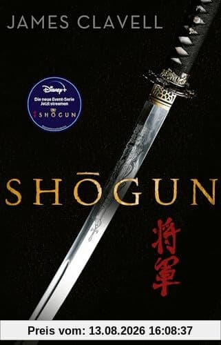 Shogun: Der große historische Roman über die Einigung Japans ― jetzt neu verfilmt als Blockbuster-Serie bei Disney+