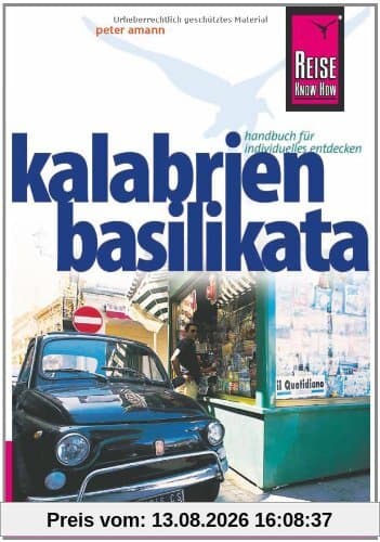 Reise Know-How Kalabrien, Basilikata: Reiseführer für individuelles Entdecken