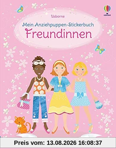 Mein Anziehpuppen-Stickerbuch: Freundinnen: über 400 Sticker, davon viele mit Glitzer