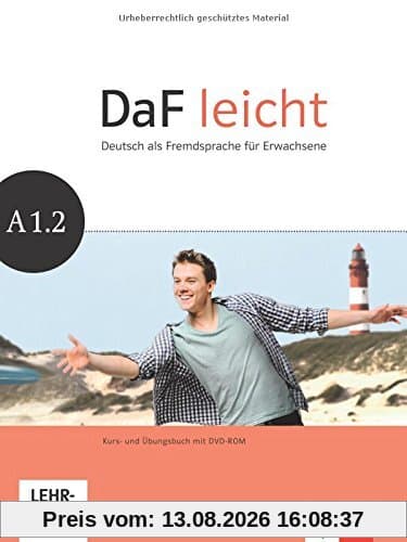 DaF leicht A1.2 : Deutsch als Fremdsprache für Erwachsene : Kurs- und Ubungsbuch mit DVD-ROM