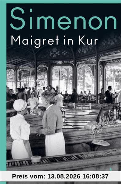 Maigret in Kur: Roman