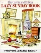 Calvin and Hobbes. The Lazy Sunday Book. A Collection of Sunday Calvin and Hobbes Cartoons (Warner Books) (Calvin & Hobbes Series)