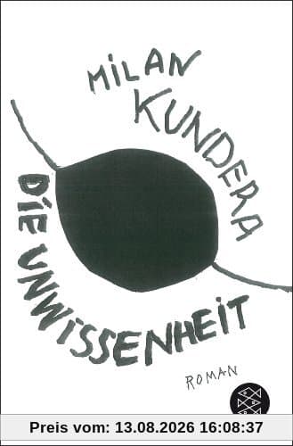 Die Unwissenheit: Roman