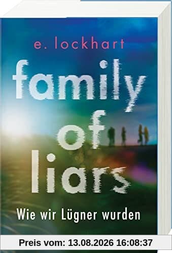 Family of Liars. Wie wir Lügner wurden. Lügner-Reihe 2 (Auf TikTok gefeierter New-York-Times-Bestseller!)