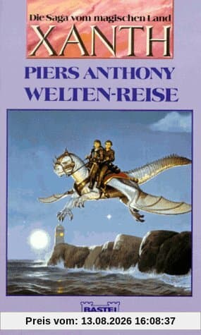 Welten- Reise. Die Saga vom magischen Land Xanth. ( Fantasy).