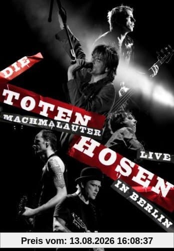 Machmalauter: Die Toten Hosen - Live in Berlin