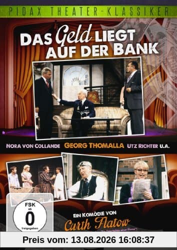 Das Geld liegt auf der Bank - Erfolgskomödie von Curth Flatow mit Georg Thomalla (Pidax Theater-Klassiker)