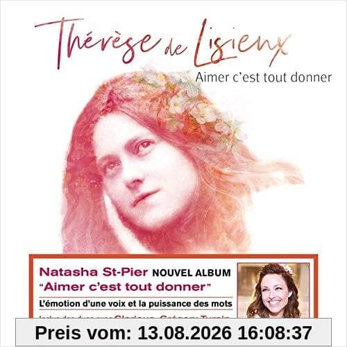 Aimer C'Est Tout Donner (Therese de Lisieux)